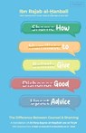 How to Give Good Advice: The Difference Between Counsel & Shaming - Imam Ibn Rajab Al-Hanbali - 9798348496968