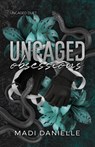 Uncaged Obsessions - Madi Danielle - 9798348515904
