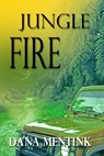 Jungle Fire - Dana Mentink - 9798348518707