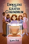 Emmalene & the Krater Conundrum - Kate Fox - 9798348521608