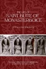 The Life of St. Buite of Monasterboice - D. P. Curtin - 9798348523473