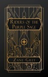 Riders of the Purple Sage - Zane Grey - 9798348525545