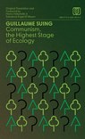 Communism, the Highest Stage of Ecology - Guillaume Suing - 9798348538743