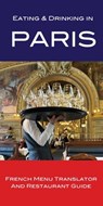 Eating & Drinking in Paris - Andy Herbach - 9798348557386