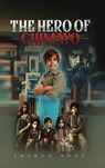 The Hero of Chimayo - Joshua Lee Neal - 9798348569990