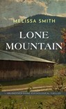 Lone Mountain - Melissa Smith - 9798348575823