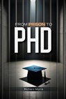 From Prison To PHD - Richard Morris - 9798348580391