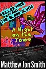 Killer Mike and the Blood Slugs - A Night on the Town: A Horror Story - Matthew Jon Smith - 9798348598877