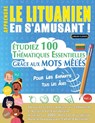 APPRENDRE LE LITUANIEN EN S'AMUSANT - POUR LES ENFANTS - Linguas Classics - 9798349002274