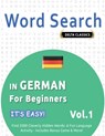 WORD SEARCH IN GERMAN FOR BEGINNERS - IT'S EASY! VOL.1 - DELTA CLASSICS - FIND 2000 CLEVERLY HIDDEN WORDS - Best Activity Books - 9798349005732