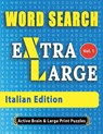 WORD SEARCH - Italian Edition - Active Minds & Large Prints - 9798349031403
