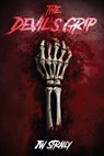 The Devil's Grip - J. W. Straily - 9798349206474