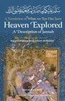 Heaven Explored - Sayyid Muhammad 'Alawi Al-Maliki - 9798349217272