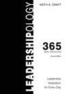 Leadershipology 365 - Keith A. Craft - 9798349230486