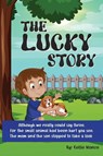 THE LUCKY STORY - Kellie Nance - 9798349235597