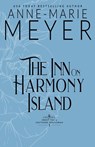 The Inn on Harmony Island - Anne-Marie Meyer - 9798349238109
