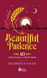 A Beautiful Patience (HB) - Shabbir Hassan - 9798349240027