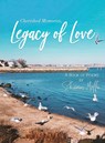 Cherished Memories, Legacy of Love - Sharon Mello - 9798349240669