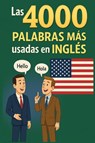 Las 4000 Palabras Mas Usadas En Ingles - Carlos Gomez - 9798349255342