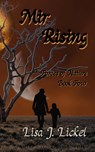 Mir Rising - Lisa J Lickel - 9798349271120