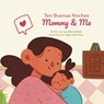 Ten Buenas Noches: Mommy & Me - Luz Maria Mack - 9798349274107