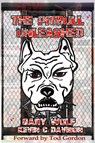 The Pitbull Unleashed - Gary Wolf ; Kevin C Davison - 9798349303296