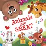 Animals are Great - Latifa Kimberly Reeves ; Mark Larson ; Lisa Hart - 9798349311116