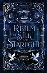 Realm of Silk and Starlight - Ashley J. Vinson - 9798349320545