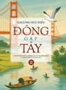 ¿ÔNG G¿p TÂY (T¿p 2 - hardcover - color- 2025 version) - Khuong Huu Dieu - 9798349323157
