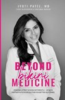 Beyond Bikini Medicine - Jyoti Patel MD - 9798349327261