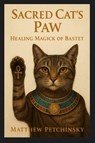Sacred Cat's Paw - Matthew Petchinsky - 9798349334832