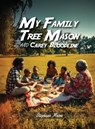 My Family Tree: The Mason and Carey Bloodline - Stephanie Mason - 9798349338755