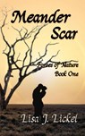 Meander Scar - Lisa J Lickel - 9798349339097