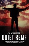 Quiet REMF - Jw Williams - 9798349400032