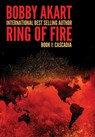Ring of Fire Cascadia: A disaster thriller - Bobby Akart - 9798349405341