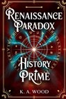 History' Prime - K. A. Wood - 9798349409325
