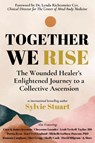 Together We Rise - Sylvie Stuart - 9798349412752