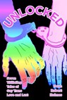 Unlocked - Dean Robert Holmes - 9798349415500