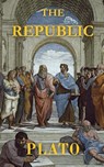 Plato's The Republic - Plato Aristocles - 9798349433931