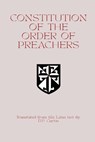 Constitution of the Order of Preachers - St Raymond of Penafort - 9798349453724