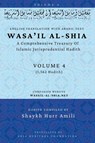 Wasa'il al-Shia Volume 4 - Shaykh Hurr Amili - 9798349475139
