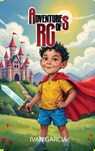 Adventures of RG - Ivan Garcia - 9798349480652