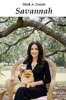 Savannah - Mark A. Daniel - 9798349511073