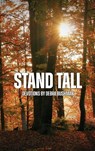 STAND TALL - Debra Bushman - 9798349513619