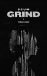 SCUM GRIND - Tess Manning - 9798349520518