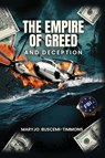 The Empire of Greed & Deception - MaryJo Buscemi-Timmons - 9798349571350