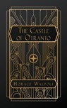 The Castle of Otranto - Horace Walpole - 9798349580963