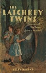 The Latchkey Twins Case No. 46: The Twins Solve a Murder - Kelly K. Nugent - 9798349622014