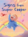 Signs from Super Cooper - Courtney Johnson ; Tbd - 9798349665806