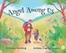 Angel Among Us - Nicholas Manning - 9798349681875